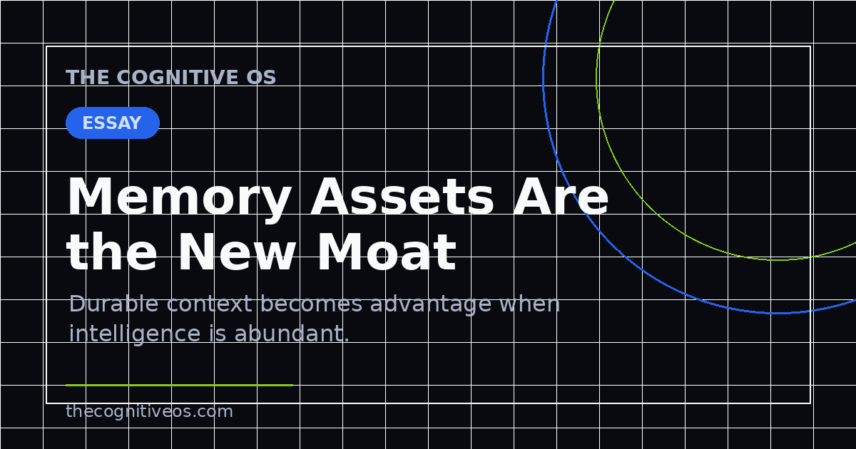 Memory Assets Are the New Moat
